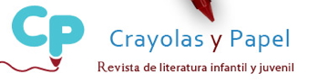 Crayolas y Papel: revista peruana de literatura infantil y juvenil